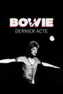 David Bowie : Dernier acte Voirfilms