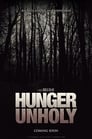 Hunger Unholy