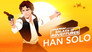 Han Solo – Galaxy’s Best Smuggler