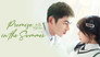 Promise in the Summer - الحلقة 1