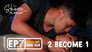 2 Become 1