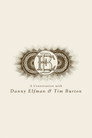A Conversation with Danny Elfman & Tim Burton