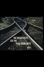 Schienen zum Nachbarn - Teil 1