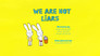 We Are Not Liars