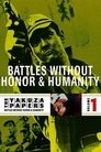 Battles Without Honor and Humanity