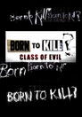 Born To Kill? Class Of Evil Episode Rating Graph poster
