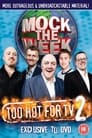 Mock the Week - Too Hot For TV 2