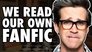 We Read Our Own FanFic