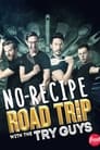 No Recipe Road Trip With the Try Guys Episode Rating Graph poster