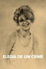 Elegy of a Crime (2018)