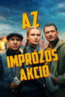 (HD). Az Imprózós Akció Teljes Film Magyarul (2025) Ingyen Online