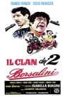 Il clan dei due Borsalini