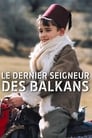 Le Dernier Seigneur des Balkans Episode Rating Graph poster