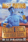 Mat Ewins: Ewins Some You Lose Some