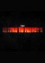 The Return to Freddy's