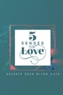 5 Senses for Love - Heirate dein Blind Date Episode Rating Graph poster