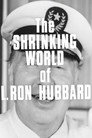 Scientology: The Shrinking World of L. Ron Hubbard