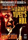 The Legend of Viper's Hill