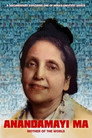 Anandamayi Ma: Mother Of The World Celý Film CZ ()