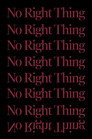 No Right Thing