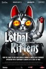 Lethal Kittens