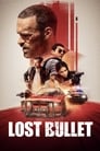 Lost Bullet / დაკარგული ტყვია