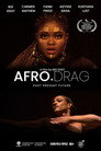 Afro Drag: Past, Present, Future