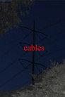 Cables