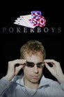 Pokerboys: The Series
