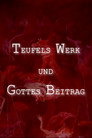Devil's Work And God's Contribution
