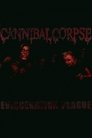 Cannibal Corpse: The Making of Evisceration Plague