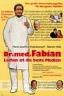 Dr. med. Fabian – Lachen ist die beste Medizin