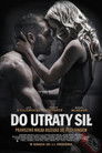 Poster for Do utraty sił