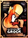 Au revoir, monsieur Grock