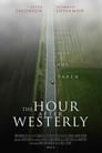 The Hour After Westerly poster