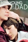 مشاهدة فيلم Too Young to Be a Dad 2002 مترجم أون لاين بجودة عالية