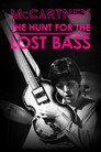 McCartney: The Hunt for the Lost Bass