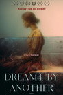 Dreamt by Another