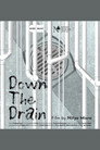 Down The Drain () In Streaming Ita /Altadefinizione Film Senza Limiti