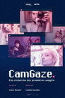 Cam Gaze - Në kërkim të parë "camgirls"