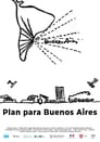 مترجم أونلاين و تحميل Plan para Buenos Aires 2022 مشاهدة فيلم