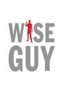 Full Cast of Wise Guys