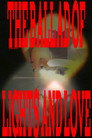 The Ballad of Lights and Love