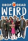 Drop Dead Weird Episode Rating Graph poster