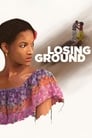 Poster for Losing Ground