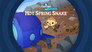 The Octonauts and the Hot Spring Snake