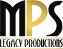 MPS Legacy Productions