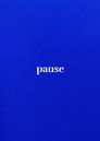 pause
