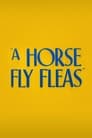 A Horse Fly Fleas (1947)