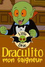 Draculito, mon saigneur